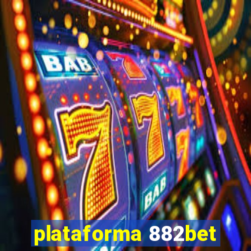 plataforma 882bet